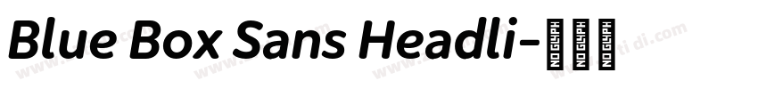 Blue Box Sans Headli字体转换